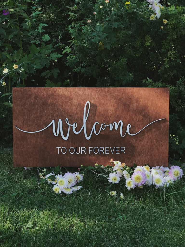 Rustic Wooden Welcome to our Forever Sign